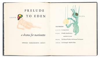 WILLIAM ADDISON DWIGGINS (1880-1956).  [MARIONETTE IN MOTION] & [PRELUDE TO EDEN]. Group of 4 books. Sizes vary.